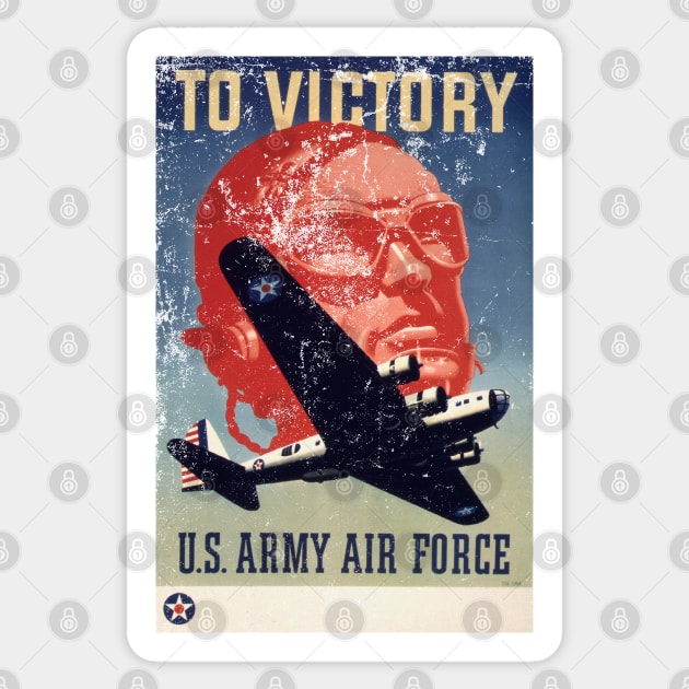 To Victory Recruiting Air Force WW2 Poster vintage Sticker by Jose Luiz Filho